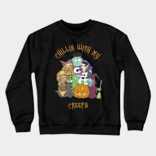 Chillin With My Creeps Halloween Costume Party T-shirt Crewneck Sweatshirt